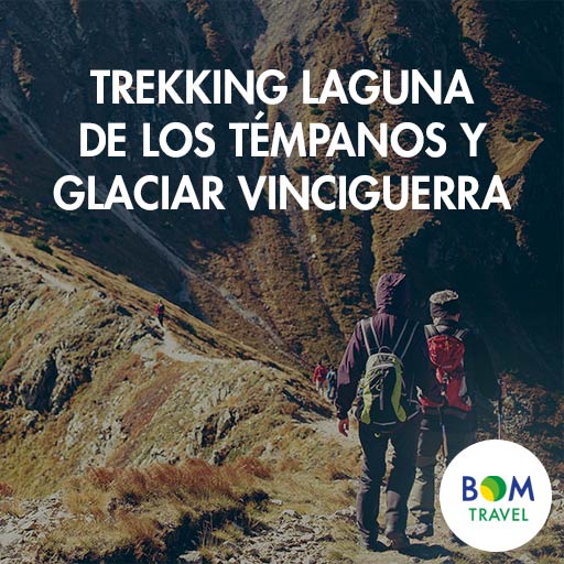 TREKKING LAGUNA DE LOS TÉMPANOS Y GLACIAR VINCIGUERRA